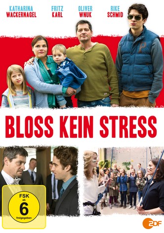 Bloß kein Stress