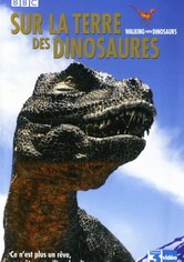 Sur la terre des dinosaures