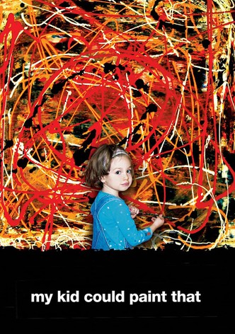 My Kid Could Paint That