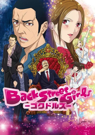 Back Street Girls -ゴクドルズ-