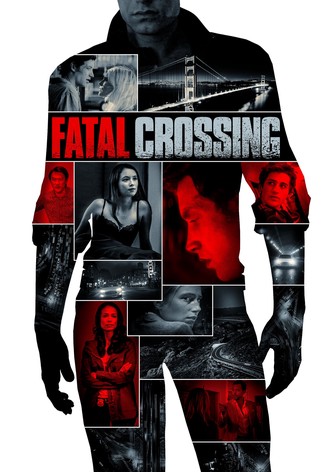 Fatal Crossing