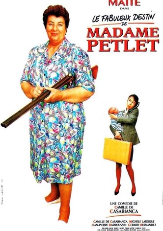 Le Fabuleux Destin de madame Petlet