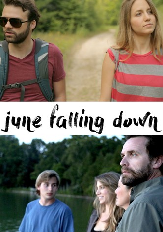 June Falling Down