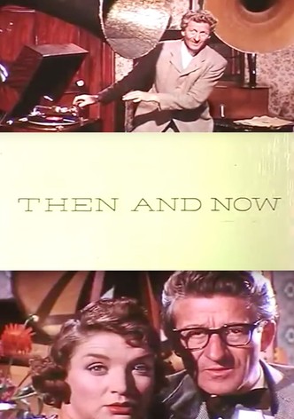 Then and Now