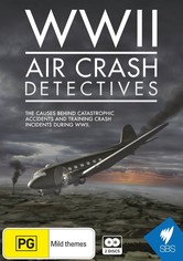 WWII Air Crash Detectives - WWII Air Crash Detectives