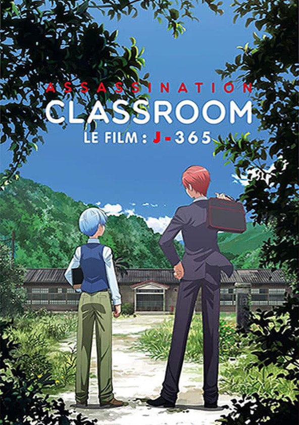 Assassination Classroom Le Film J 365 en streaming