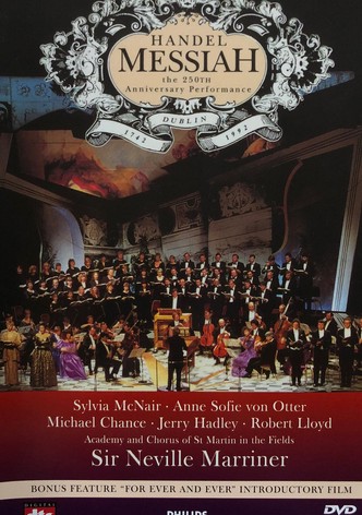 Handel: Messiah the 250th Anniversary Performance
