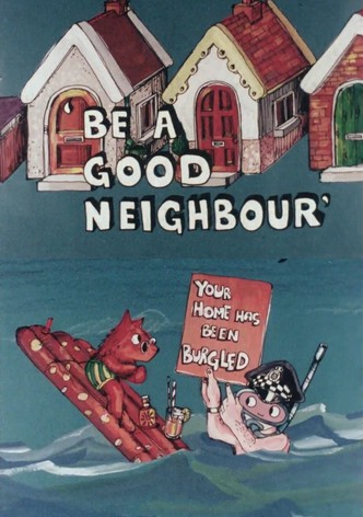 Be a Good Neighbour
