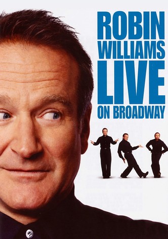Robin Williams: Live on Broadway