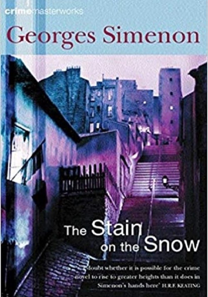 The Stain on the Snow