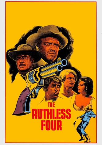 The Ruthless Four