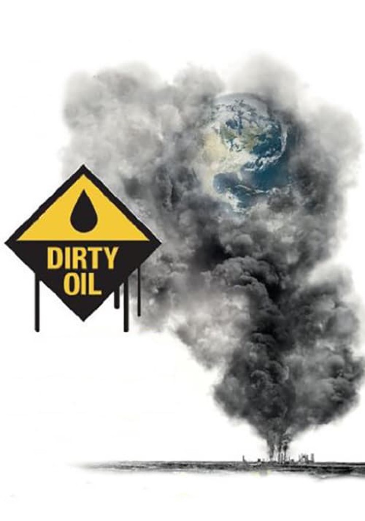 Dirty Oil