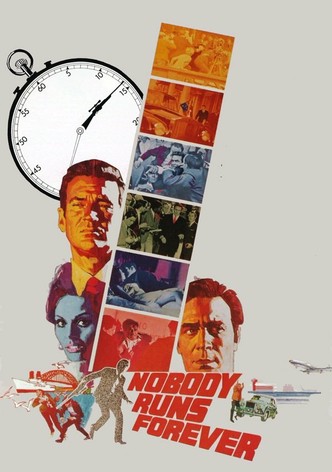 Nobody Runs Forever