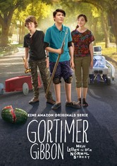 Gortimer Gibbon – Mein Leben in der Normal Street