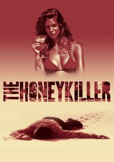 The Honey Killer