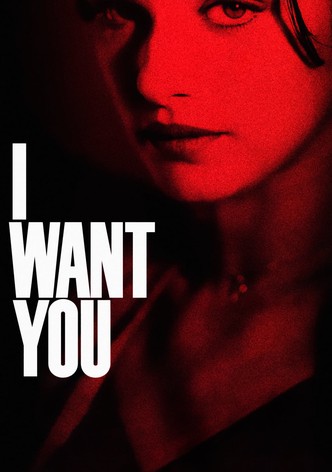 I Want You