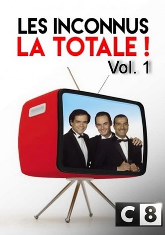 Les Inconnus - La Totale ! (Vol. 1)