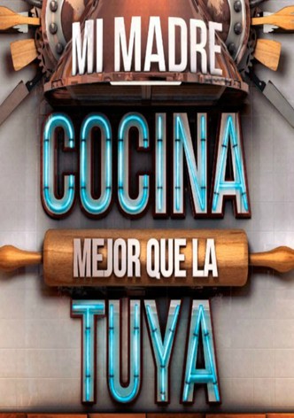Mi madre cocina mejor que la tuya