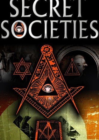 Secret Societies : The Dark Mysteries of Power Revealed