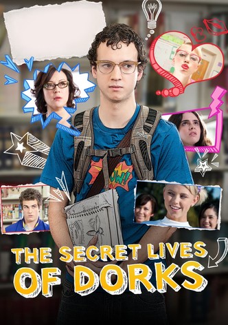 The Secret Lives of Dorks