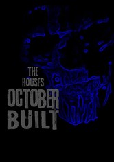 The Houses October Built