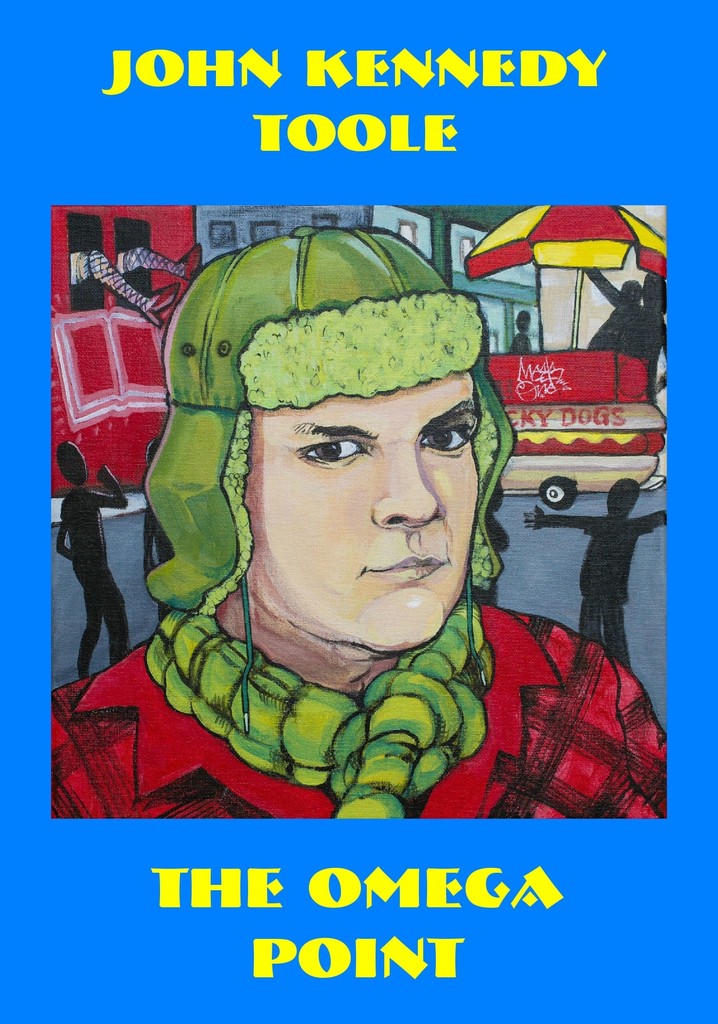 John Kennedy Toole: The Omega Point