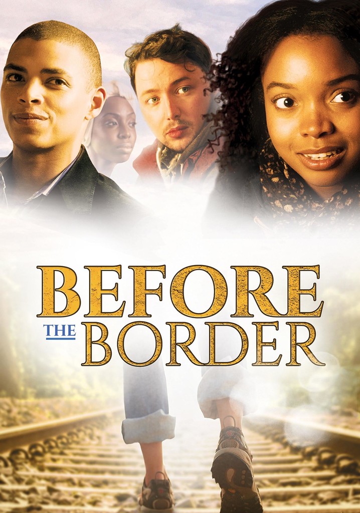 Before The Border