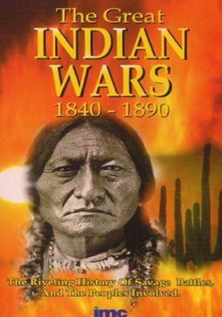 The Great Indian Wars 1840-1890