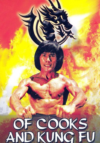 Of Cooks and Kung Fu