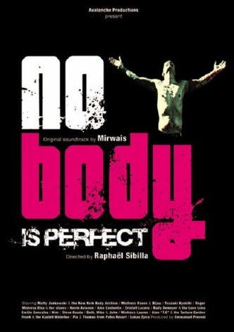No Body Is Perfect