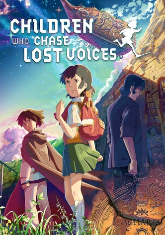 Children Who Chase Lost Voices