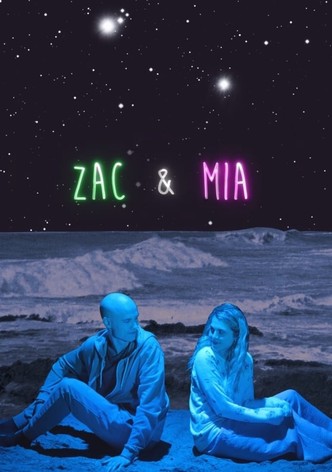 Zac & Mia