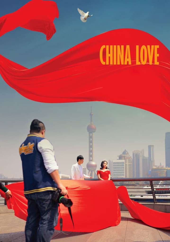 China Love streaming: where to watch movie online?