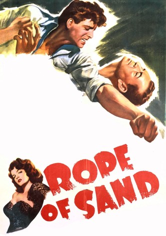 Rope of Sand