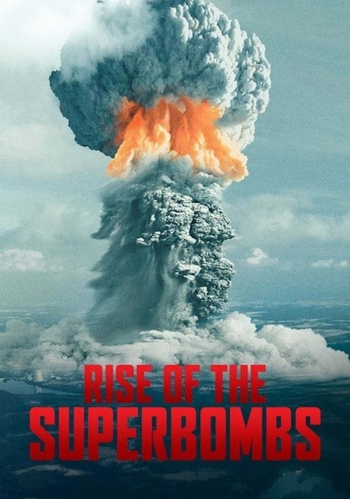Süper Bombalarin Yükselisi