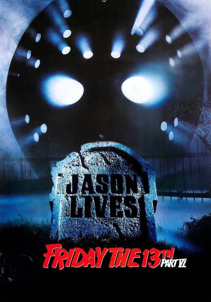 Friday the 13th Part VI: Jason Lives