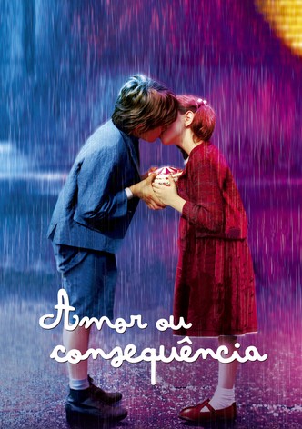 Amor ou Consequência