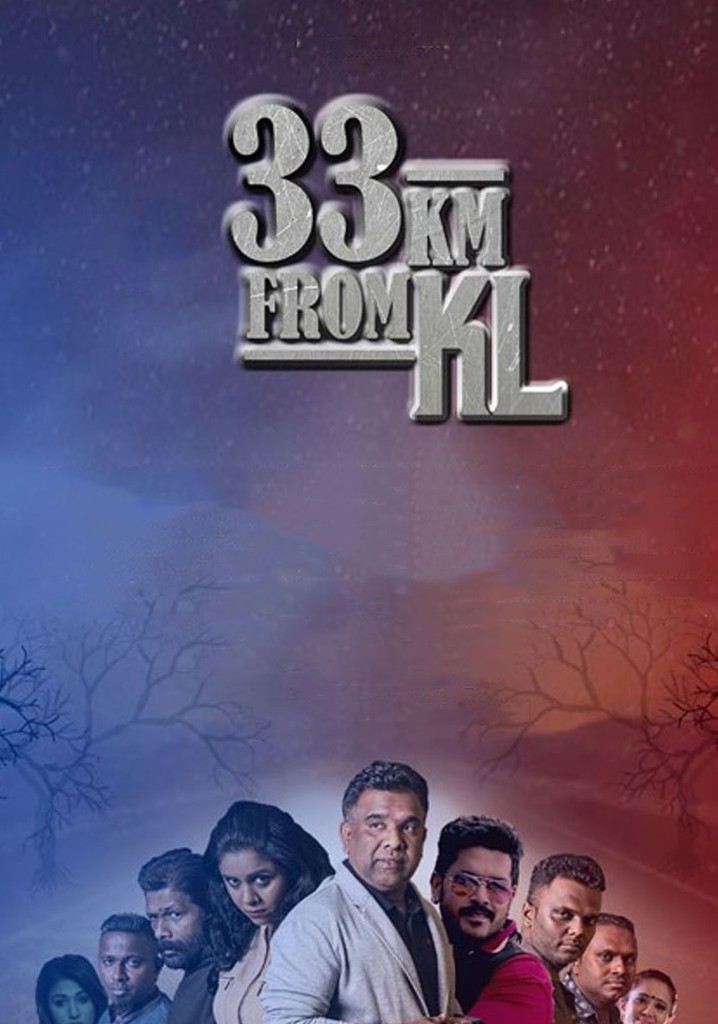 33 KM FROM KL