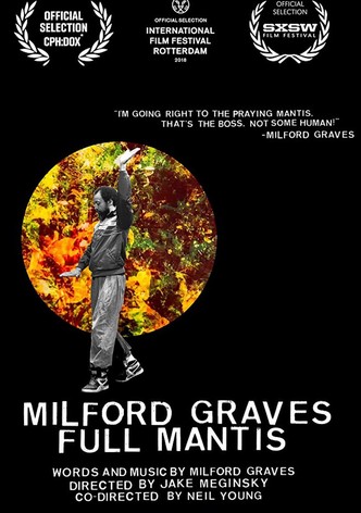 Milford Graves Full Mantis