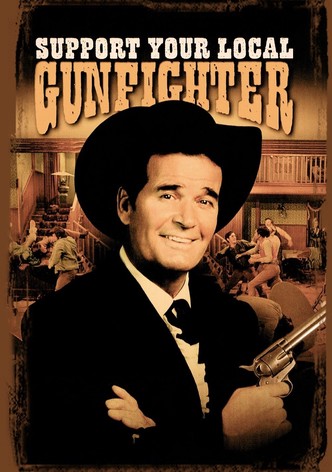 Support Your Local Gunfighter