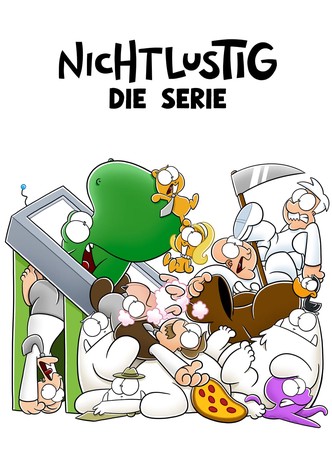 Nichtlustig - die Serie!