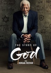 The Story of God with Morgan Freeman