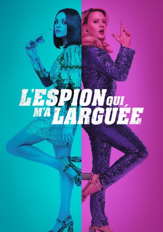 L'Espion qui m'a larguée
