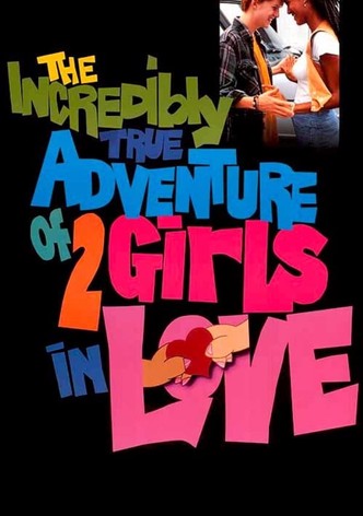 The Incredibly True Adventure of Two Girls in Love