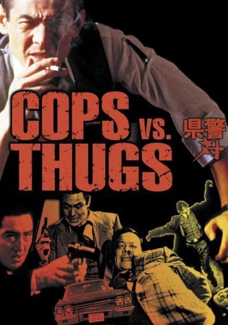 Cops vs. Thugs