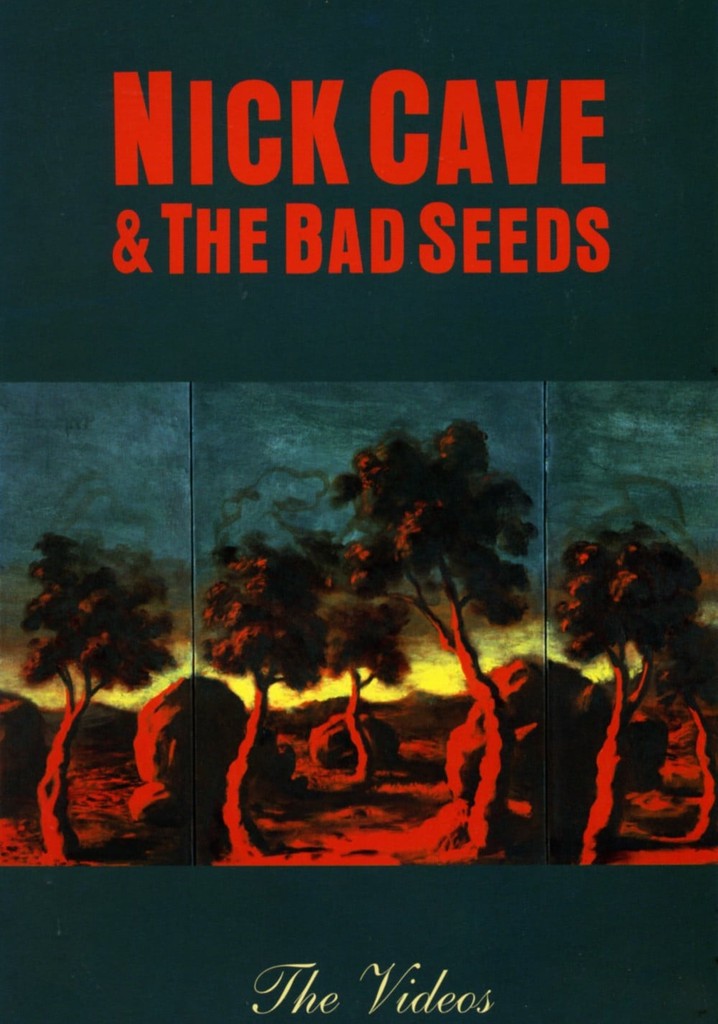 Nick Cave & The Bad Seeds: The Videos