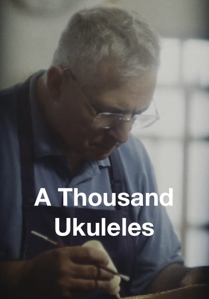 A Thousand Ukuleles