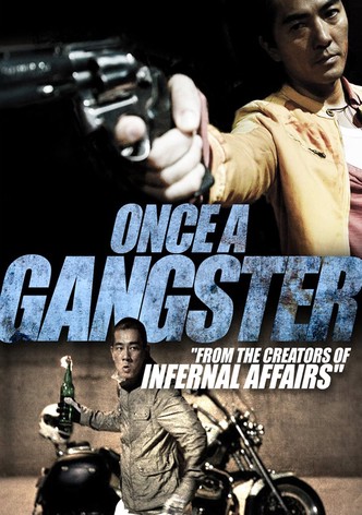 Once a Gangster