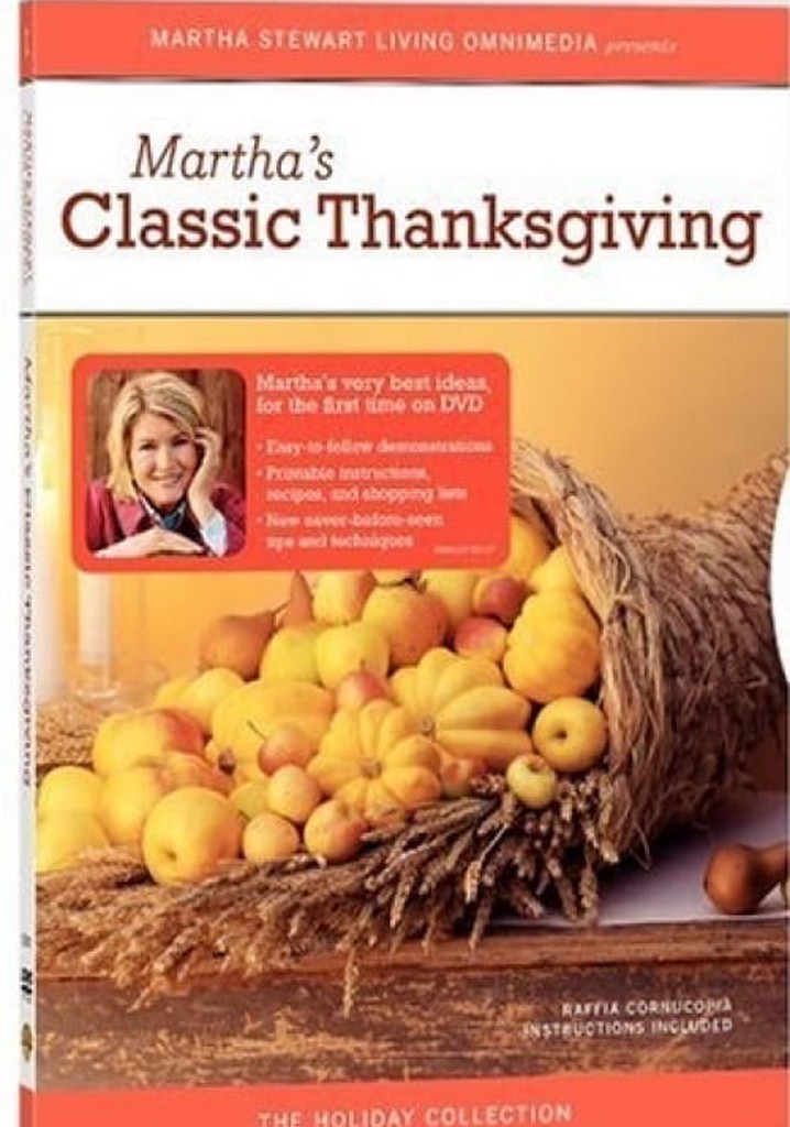 Martha Stewart Holidays: Classic Thanksgiving