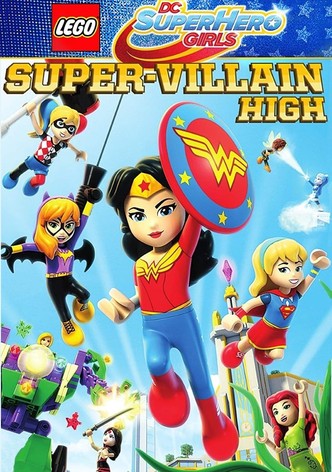 LEGO DC Super Hero Girls: Super-Villain High